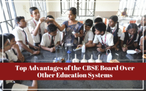 Top Advantages of the CBSE Board Over | Mahalakshmi Vidya Mandir CBSE Trichy